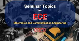 latest seminar topics for ece in 2024