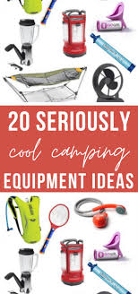 20 Seriously Cool Camping Equipment