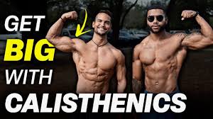 build muscle with calisthenics ft