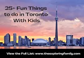 fun things to do in toronto with kids