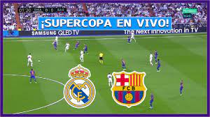 real madrid vs barcelona en vivo