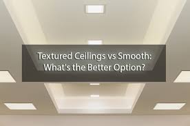 Textured Ceilings Vs Smooth What S The