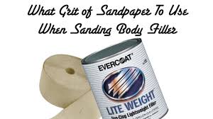 What Grit Sandpaper To Use When Sanding Body Filler Or Removing Paint