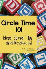 circle time 101 pre inspirations