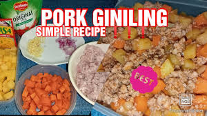 pork giniling my simple recipe you