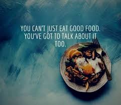 Food Quotes | Breakfast food quote, Food quotes, Food captions