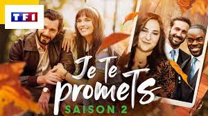 Je te promets : on connaît enfin la date de la saison 2 sur TF1 - News  Séries à la TV - AlloCiné