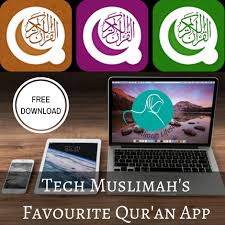 tech muslimah s favourite quran app