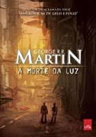 Dying Of The Light By George R R Martin