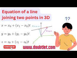 Line Joining Two Points In 3d