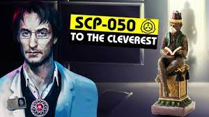 SCP-050 | To The Cleverest (SCP Orientation) - YouTube