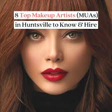 8 top makeup artists in huntsville to