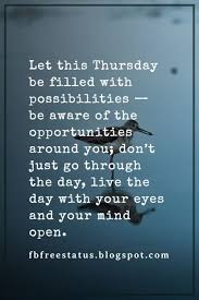 This is a collection of 60 amazing thursday morning quotes, thursday memes and images to get you started for work. Pin On Positive Quotes For Life