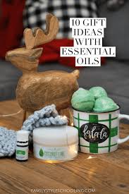 10 gift ideas with essential oils