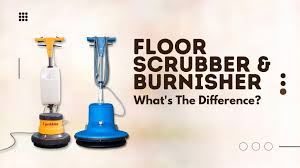 floor scrubber floor burnisher what