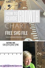 How To Make A Growth Chart Cricut Ideas Growth Chart
