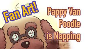 Speedpaint] Pappy Van Poodle is Napping [Fan Art of Rusty's Real Deal  Baseball] - YouTube
