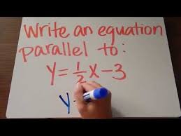 Writing Equations Of Parallel Lines