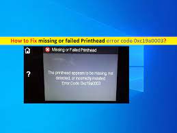 how to fix missing or failed printhead