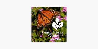 Central Texas Gardener On Apple Podcasts