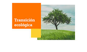 Traducir transición significado transición traducción de transición sinónimos de transición, antónimos de transición. Que Es La Transicion Ecologica Blog Bankinter
