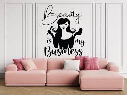 Beauty Is My Business Wall Decal Wall