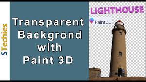 make transpa background in paint 3d