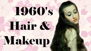 1960 s hair and makeup tutorial you
