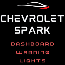 chevrolet spark dashboard warning
