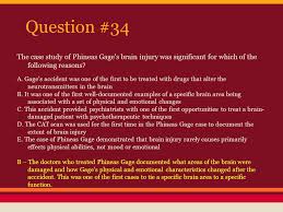 The Famous Case of Phineas Gage s Astonishing Brain Injury