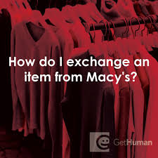 how do i exchange an item from macy s