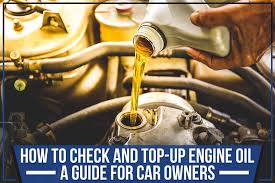 how to check and top up engine oil a