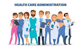 know what heath care administration is