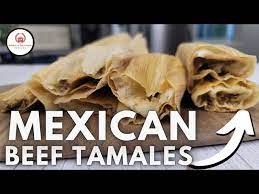 the best authentic mexican beef tamales