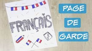 Page De Garde Cahier Fran C3 A7ais - Page de Garde pour le Français - Décors ton cahier ! - YouTube