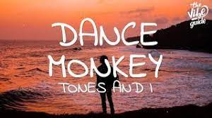 Dance monkey is a song by australian singer tones and i, released as the second single from her debut ep the kids are coming. Tones And I Dance Monkey Lyrics Youtube