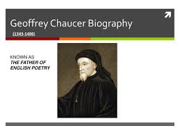 Ppt Geoffrey Chaucer Biography Powerpoint Presentation Id 5831204