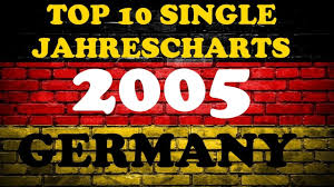 Top 10 Single Jahrescharts Deutschland 2005 Year End Single Charts Germany Chartexpress