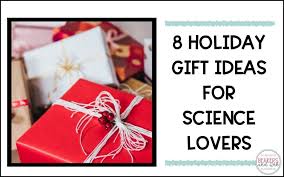 science gift ideas for science