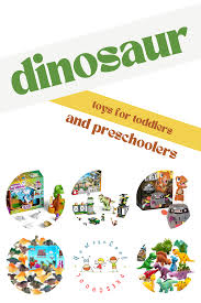 amazing dinosaur toys for toddlers and