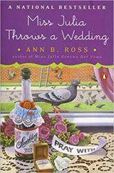 I absolutely loved this book! Miss Julia Books In Order How To Read Ann B Ross S Series How To Read Me