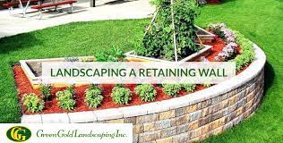 Landscaping A Retaining Wall Green