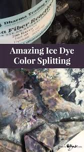 Amazing Ice Dye Color Splitting Made By Barb Unique