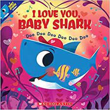 Check spelling or type a new query. I Love You Baby Shark Doo Doo Doo Doo Doo Doo A Baby Shark Book Bajet John John 9781338606348 Amazon Com Books
