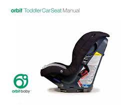 Toddler Car Seat Manual Orbit Baby
