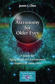 , by terence dickinson & alan dyer sort of expansion of nightwatch , this book takes you further and gives more details about amateur astronomy. Astronomy For Older Eyes Ebook Astronomy Astronomy Facts Astronomy Topics