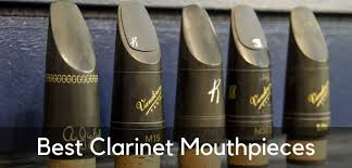 5 Best Clarinet Mouthpieces In 2019 My Top Picks