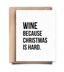 Shipping upgrades with tracking available at checkout for a small fee. Amazon Com Wine Christmas Card Funny Holiday Card For Mom Dad Best Friend Boyfriend Girlfriend Handmade