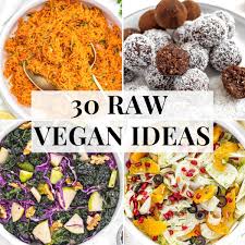 30 raw vegan recipes fulfilling easy