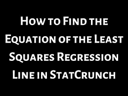 Least Squares Regression Line